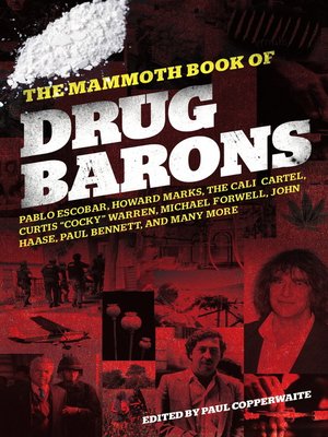 cover image of The Mammoth Book of Drug Barons